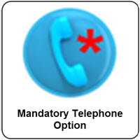 Mandatory Telephone Option